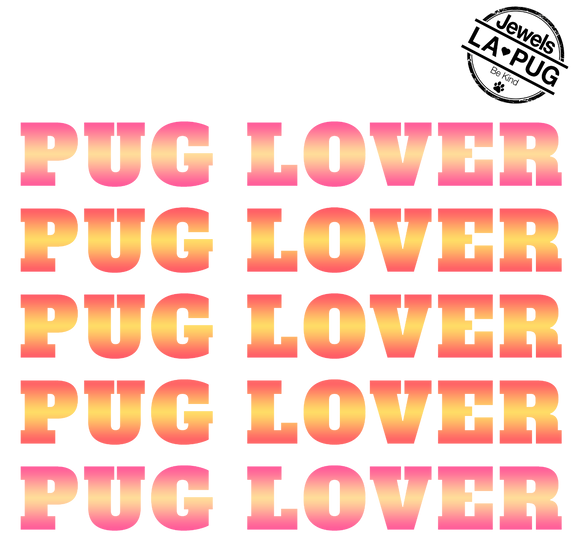 PUG LOVER (Apparel)