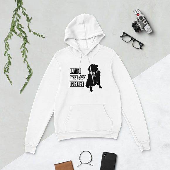 Living The Best Pug Life! Unisex Hoodie