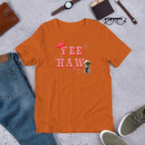 Yee Haw! Short-Sleeve Unisex T-Shirt