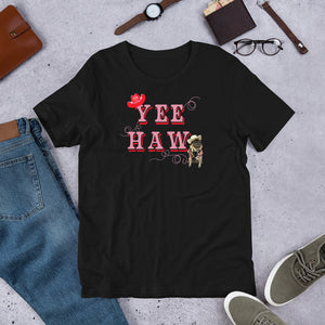 Yee Haw! Short-Sleeve Unisex T-Shirt