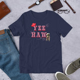 Yee Haw! Short-Sleeve Unisex T-Shirt