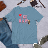 Yee Haw! Short-Sleeve Unisex T-Shirt