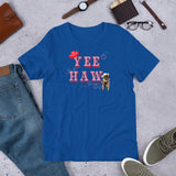 Yee Haw! Short-Sleeve Unisex T-Shirt