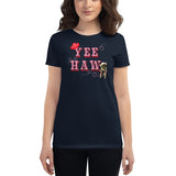 Yee Haw! Women's Short Sleeve T-shirt