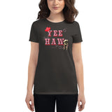 Yee Haw! Women's Short Sleeve T-shirt