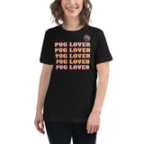 Pug Lover Women's Relaxed T-Shirt