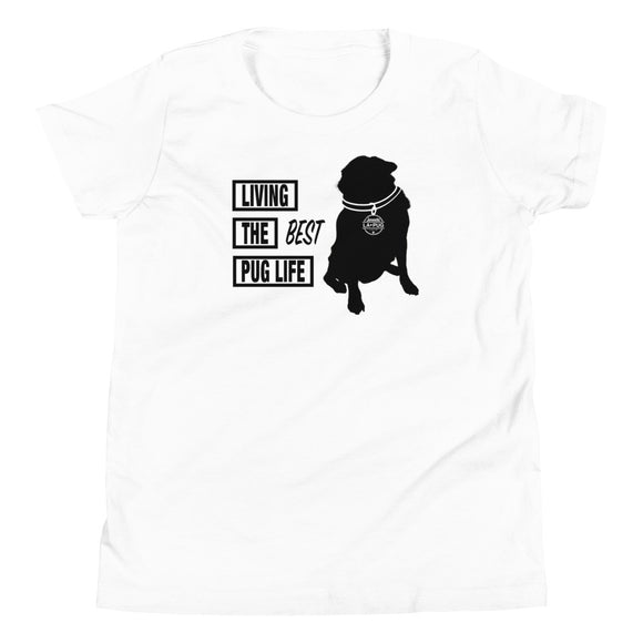 Living The Best Pug Life! Youth Short Sleeve T-Shirt